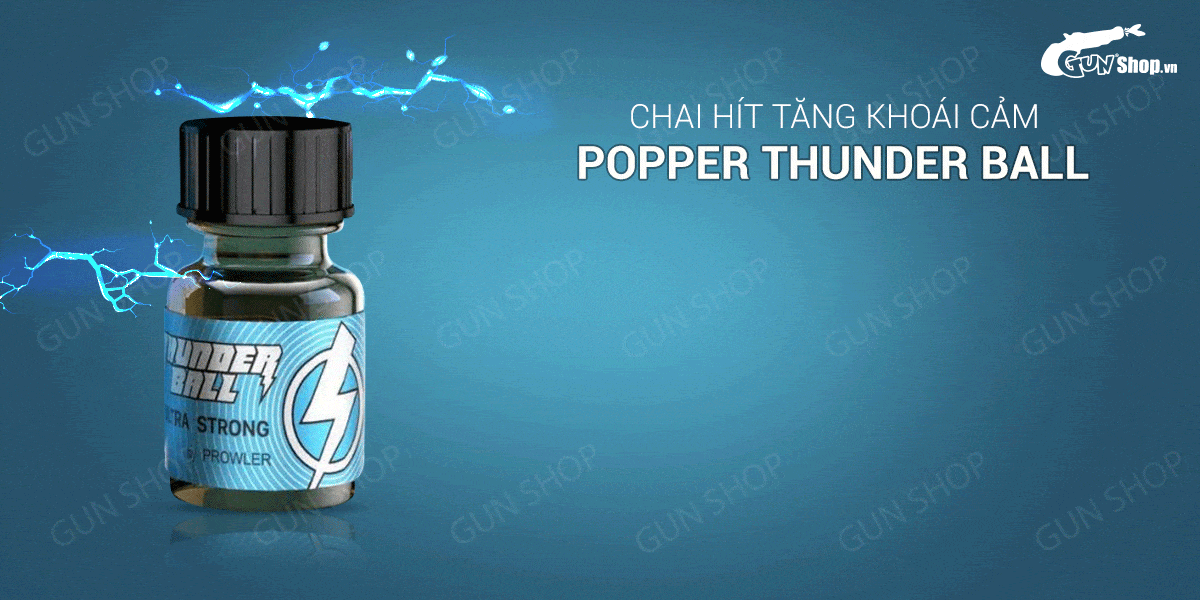  Cửa hàng bán Chai hít tăng khoái cảm Popper Thunder Ball - Chai 10ml loại tốt